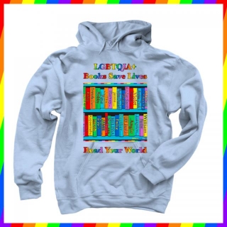 LGBTQIA+ Books Save Lives Merch Supporting Read Your World