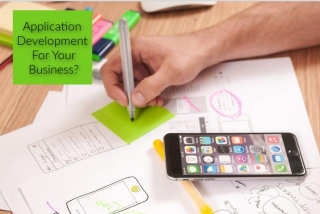 What Are The Benefits Of Investing In Application Development For Your Business?