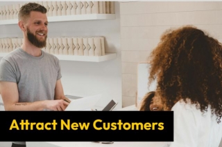 10 Ways To Attract New Customers In 2024