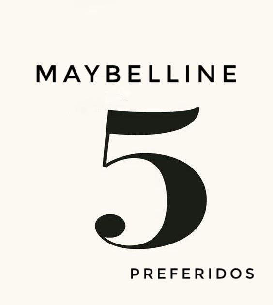 5 preferidos: Maybelline New York.
