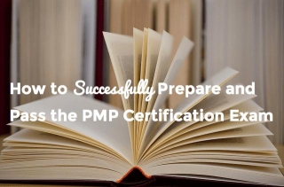 PMP Exam Prep : How To Pass The PMP Certification Exam