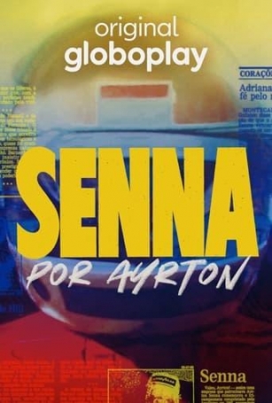 Senna Por Ayrton 1ª Temporada (2024)