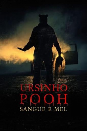 Ursinho Pooh – Sangue E Mel (2023)