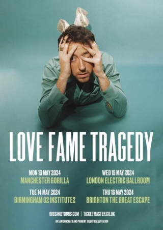 Love Fame Tragedy Announces UK Tour Dates