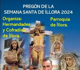 PREGÓN DE LA SEMANA SANTA DE ÍLLORA 2024 Y CONCIERTO DE LA BANDA DE MÚSICA DE ÍLLORA