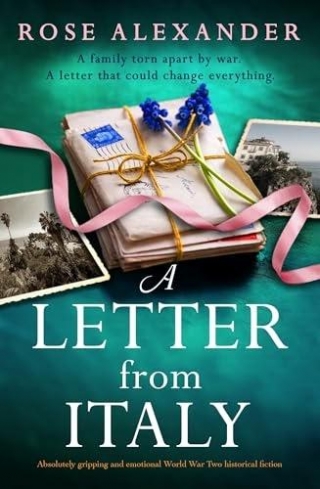 A Letter From Italy By Rose Alexander