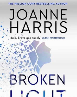 Broken Light By Joanne Harris