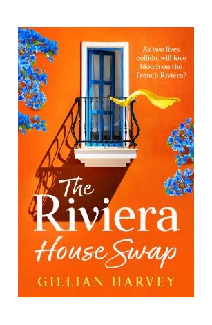 The Riviera House Swap By Gillian Harvey