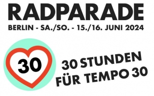 Auf Zur Radparade 2024:                                                  „30 Stunden Für Tempo 30“ !