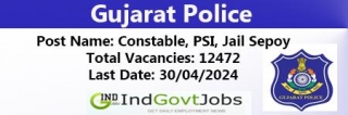 Gujarat Police Recruitment 2024 Apply Online | 12472 Constable, SI Vacancies