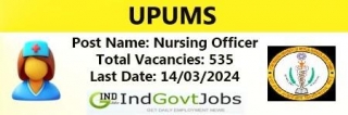 UPUMS Recruitment 2024 Apply Online | 535 Nursing Officer Vacancies