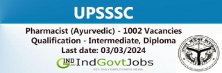 UPSSSC Pharmacist Vacancy 2024, 1002 Posts, Notification, Apply Online