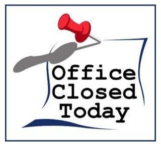 Main Office Will Be Closed On Monday, April 15th Thru Wednesday, April 17th