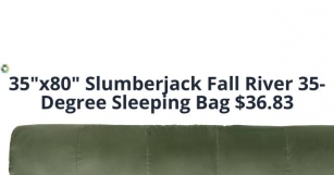 35″x80″ Slumberjack Fall River 35-Degree Sleeping Bag $36.83