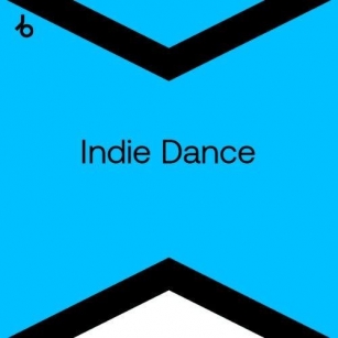 Best New Hype Indie Dance May 2024