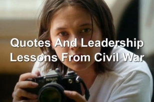 Quotes And Leadership Lessons From Civil War
