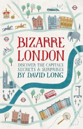 Review: Bizarre London By David Long