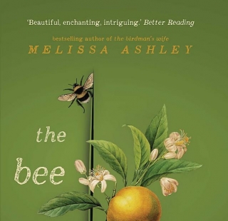 Review: The Bee And The Orange Tree By Melissa Ashley