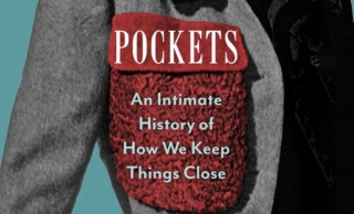 Review: Pockets - An Intimate History Of How We Keep Things Close By Hannah Carlson