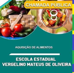 RIO VERDE-MS: Escola Vergelino Mateus De Oliveira Faz CHAMADA PÚBLICA Para Aquisição De Gêneros Alimentícios Destinados à Alimentação Escolar