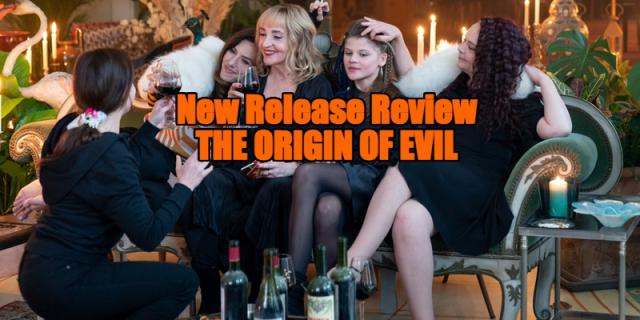 New Release Review - THE ORIGIN OF EVIL