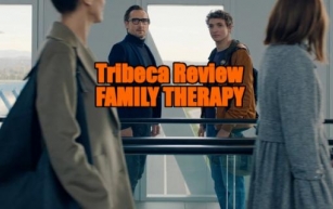 Tribeca Film Festival 2024 Review - FAMILY THERAPY