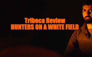 Tribeca Film Festival 2024 Review - HUNTERS ON A WHITE FIELD