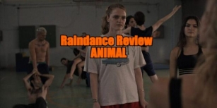 Raindance Film Festival 2024 Review - ANIMAL
