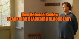 New Release Review - BLACKBIRD BLACKBIRD BLACKBERRY