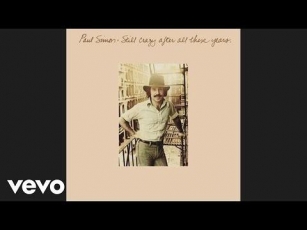 Still Crazy After All These Years By Paul Simon - Reminds Me Of A Reconnection With An Acquaintance