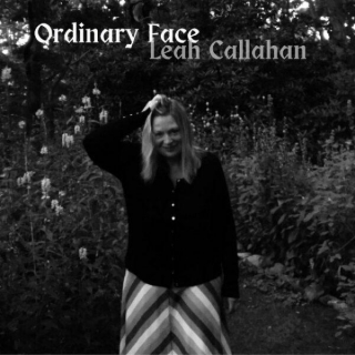 Leah Callahan – “Ordinary Face”