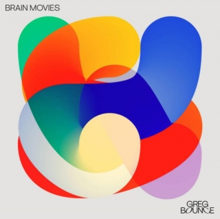 Greg Bounce – ‘Brain Movies’