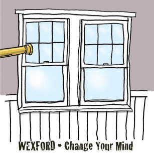 Wexford – “Change Your Mind”