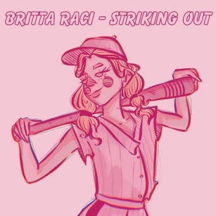 Britta Raci – ‘striking Out’ EP