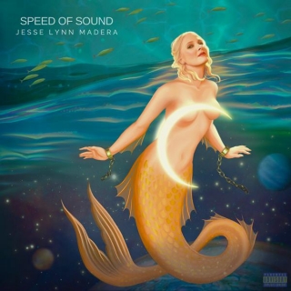 Jesse Lynn Madera – ‘Speed Of Sound’