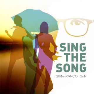 Gianfranco GFN – “Sing The Song”