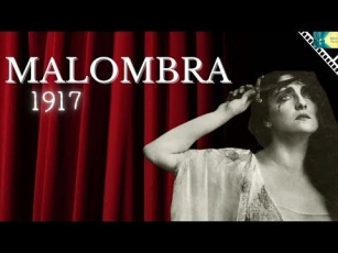 ITALIAN SILENT EPIC FILM - MALOMBRA 1917 - WITH ITALIAN SBUBTITLES