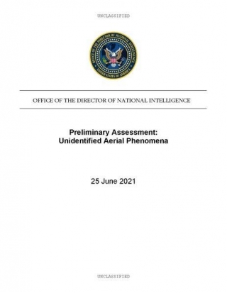 June 2021: The First Official Report From The US Government About UAPs/UFOs And A Few News Reports About It