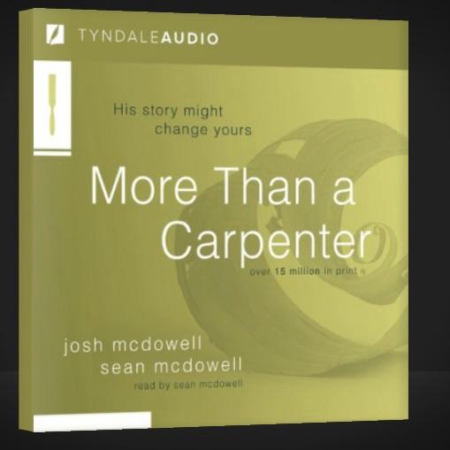 More Than A Carpenter By Josh McDowell And Sean McDowell