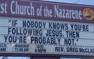 If no one knows you’re following Jesus church sign