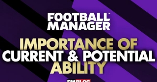 How Important Is Current And Potential Ability In Football Manager