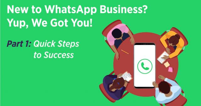 New to WhatsApp Business? Part 1