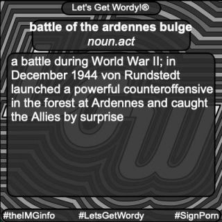 Battle Of The Ardennes Bulge 3/7/2024 GFX Definition Of The Day