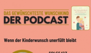 Wenn Der Kinderwunsch Unerfüllt Bleibt - Podcast Mit Julia König