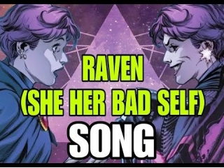 Raven (She Her Bad Self) - Beast World, Beast Boy And Doctor Hate Song