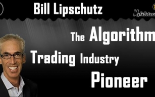 Bill Lipschutz Success Story and Algorithmic Trading