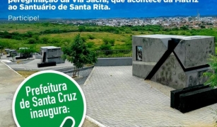 Prefeitura De Santa Cruz Inaugura Nesta Sexta-feira (29) às Praças Da Via Sacra