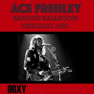 Ace Frehley (US) - Aragon Ballroom, Chicago [Bootleg] (1987)