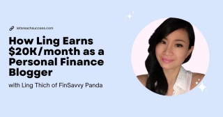 How Ling Of FinSavvy Panda Earns $20K/month As A Personal Finance Blogger