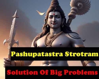 Benefits Of Paashupatastra Strotram